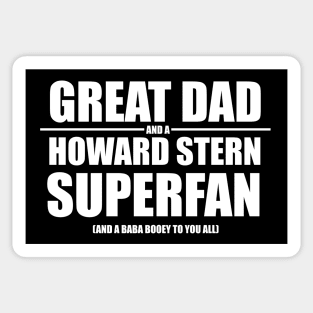 Great Dad and a Howard Stern Superfan Sticker